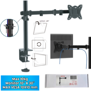 Soporte Para Monitor De 10″ A 30″ / MAX 10KG / MAX VESA 100X100MM / Brazo Articulado / GROSOR 2.3MM