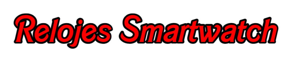Relojes-Smartwatch-13-12-2023 Relojes-Smartwatch-13-12-2023